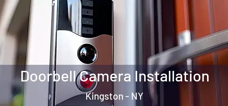  Doorbell Camera Installation Kingston - NY
