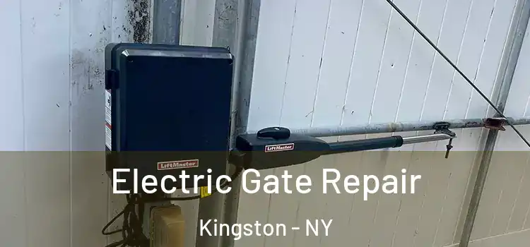 Electric Gate Repair Kingston - NY