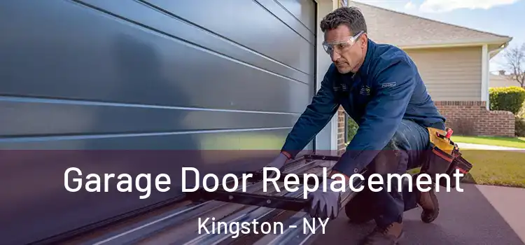  Garage Door Replacement Kingston - NY