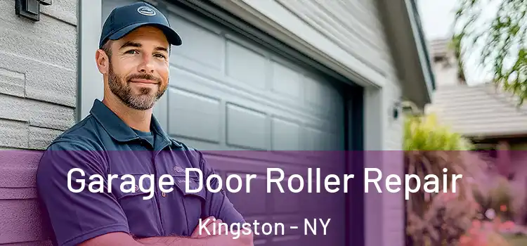  Garage Door Roller Repair Kingston - NY