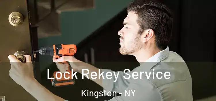  Lock Rekey Service Kingston - NY