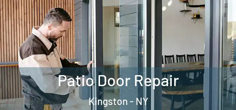  Patio Door Repair Kingston - NY