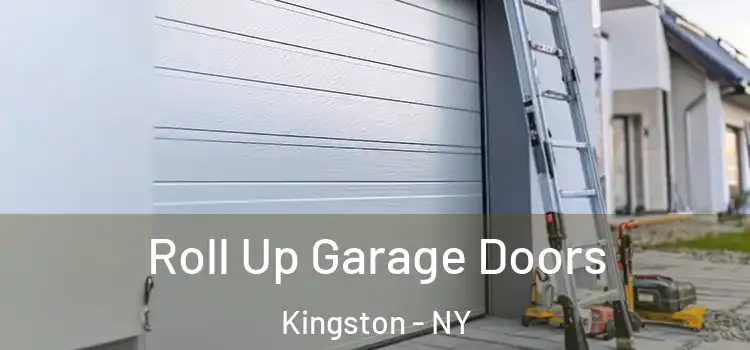  Roll Up Garage Doors Kingston - NY